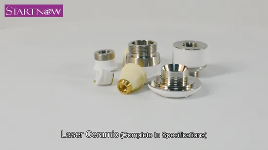 Startnow Laser Ceramic Nozzle Holder Parts for Ipg Highyag Laser Cutting Head 